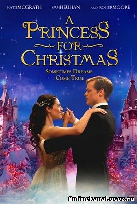 Принцесса на Рождество (2011) смотреть онлайн в хорошем качестве hd 720 бесплатно