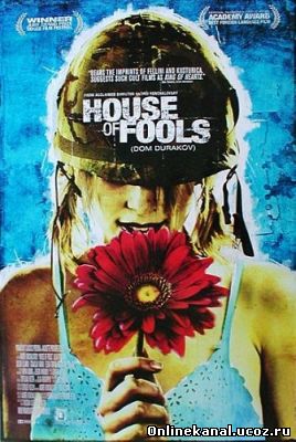 Дом дураков (2002) смотреть онлайн в хорошем качестве hd 720 бесплатно