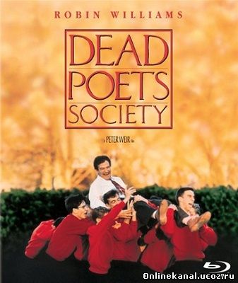 Общество мертвых поэтов (1989) смотреть онлайн в хорошем качестве hd 720 бесплатно