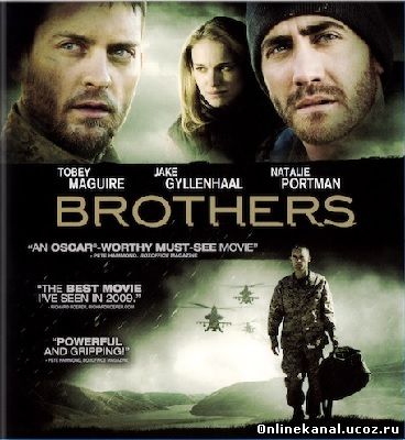 Братья (2009) смотреть онлайн в хорошем качестве hd 720 бесплатно